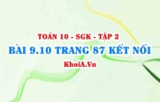 Bài 9.10 trang 87 Toán 10 Kết nối tri thức Tập 2